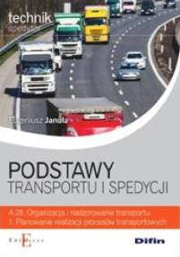 Podstawy transportu i spedycji - Eugeniusz Januła