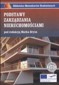 Podstawy zarządzania nieruchomościami - Marek Bryx