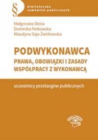 Podwykonawca - prawa, obowiązki i zasady współpracy z wykonawcą