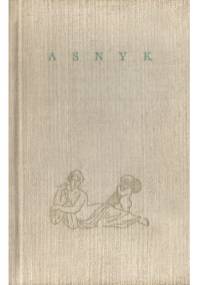 Poeci polscy. Adam Asnyk - Adam Asnyk