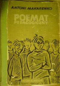 Poemat Pedagogiczny - Anton Makarenko