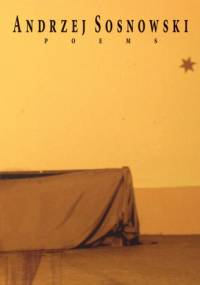 Poems - Andrzej Sosnowski