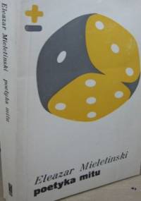Poetyka mitu - Eleazar Mieletinski