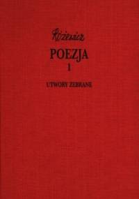 Poezja, cz. 1 - Utwory zebrane, tom VII - Tadeusz Różewicz