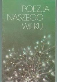 Poezja naszego wieku