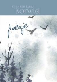 Poezje - Cyprian Kamil Norwid