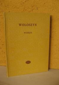 Poezje - Maksymilian Wołoszyn