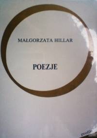 Poezje - Małgorzata Hillar