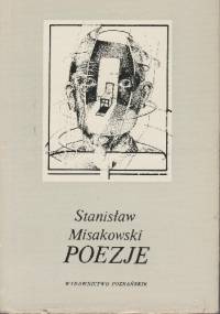 Poezje - Stanisław Misakowski