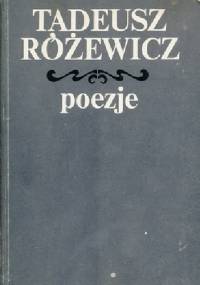 Poezje - Tadeusz Różewicz