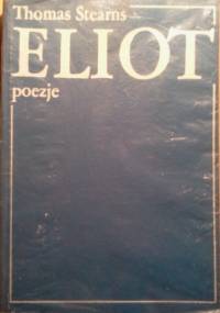 Poezje - Thomas Stearns Eliot