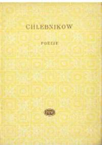 Poezje - Wiktor Władimirowicz Chlebnikow