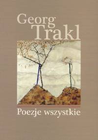 Poezje wszystkie - Georg Trakl