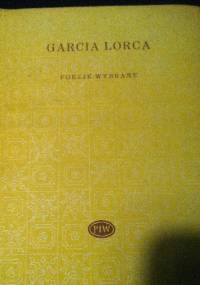 Poezje wybrane - Federico García Lorca