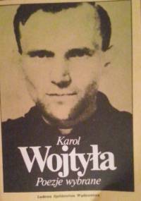 Poezje wybrane - Karol Wojtyła