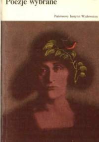 Poezje wybrane - Kazimiera Iłłakowiczówna