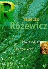 Poezje wybrane. Selected Poems - Tadeusz Różewicz