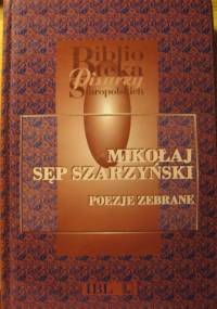 Poezje zebrane - Mikołaj Sęp Szarzyński