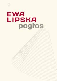 Pogłos - Ewa Lipska
