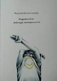 Pogodna biel dobrego samopoczucia - Paulina Korzeniewska