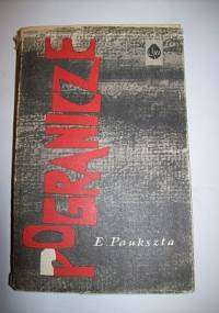 Pogranicze - Eugeniusz Paukszta
