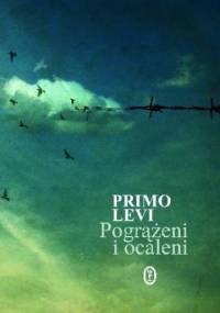 Pogrążeni i ocaleni - Primo Levi