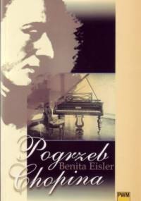 Pogrzeb Chopina - Benita Eisler