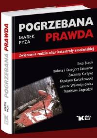 Pogrzebana prawda - Marek Pyza