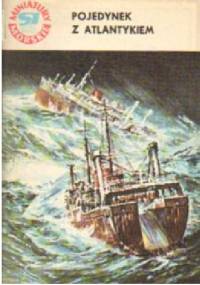 Pojedynek z Atlantykiem - Kazimierz Wojciechowski