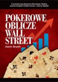 Pokerowe oblicze Wall Street - Aaron Brown