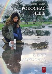 Pokochać siebie - Walter Trobisch