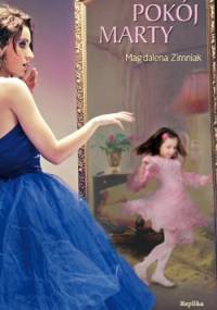 Pokój Marty - Magdalena Zimniak