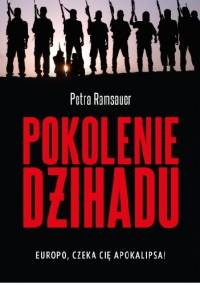 Pokolenie dżihadu - Petra Ramsauer