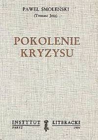 Pokolenie kryzysu - Paweł Smoleński
