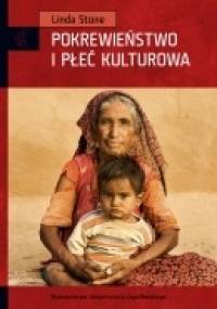 Pokrewieństwo i płeć kulturowa - Linda Stone