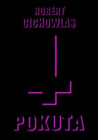 Pokuta - Robert Cichowlas