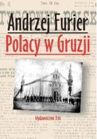 Polacy w Gruzji - Andrzej Marek Furier