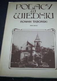 Polacy w Wiedniu - Roman Taborski