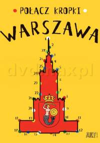 Połącz kropki. Warszawa - Agata Toromanoff