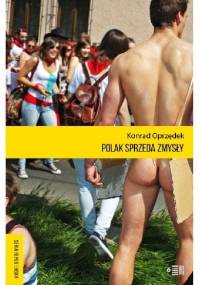 Polak sprzeda zmysły - Konrad Oprzędek