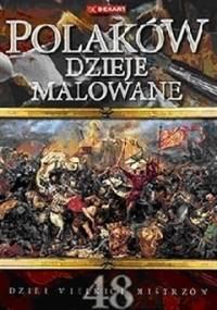 Polaków dzieje malowane - praca zbiorowa, Elżbieta Olczak