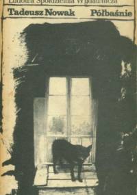 Półbaśnie - Tadeusz Nowak