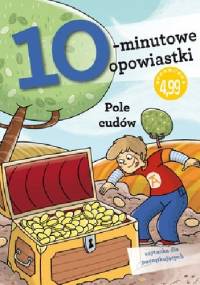 Pole cudów - praca zbiorowa