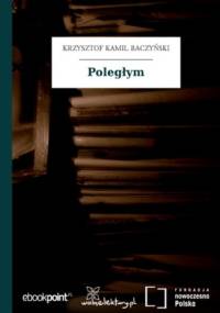 Poległym - Kamil Baczyński Krzysztof