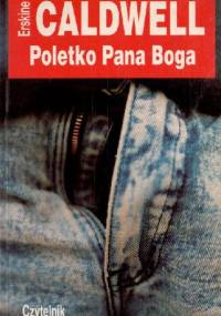 Poletko Pana Boga - Erskine Caldwell