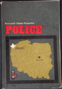 Police - Krzysztof Dunin-Wąsowicz
