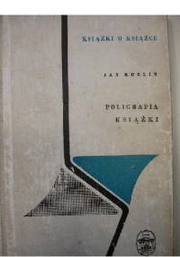 Poligrafia książki - Jan Kuglin