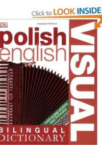 Polish-English Visual Bilingual Dictionary - praca zbiorowa