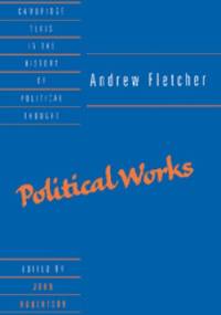 Political Works - Andrew Fletcher