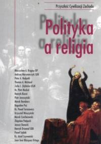 Polityka a religia - praca zbiorowa